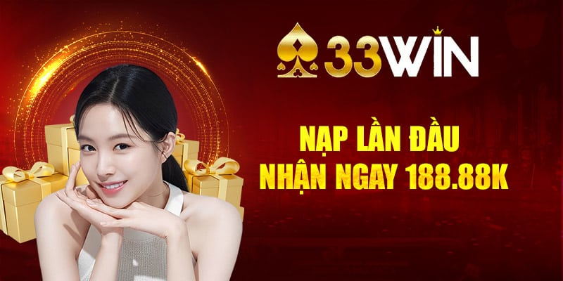 Nạp đầu nhận ngay 188.88K