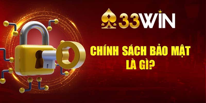 Chính sách bảo mật là gì?