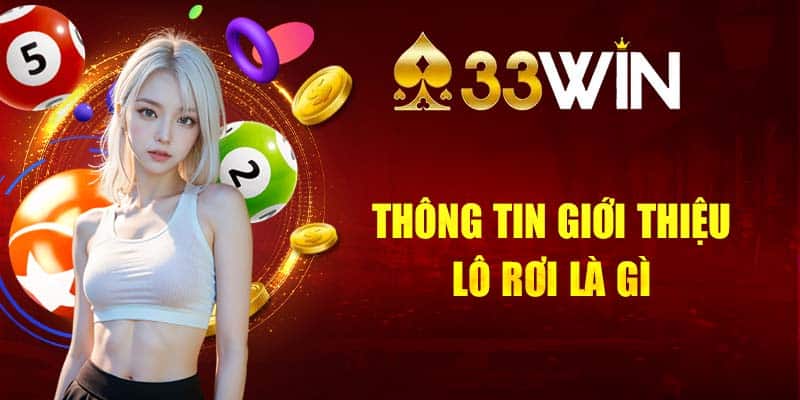 Thông tin giới thiệu lô rơi là gì?